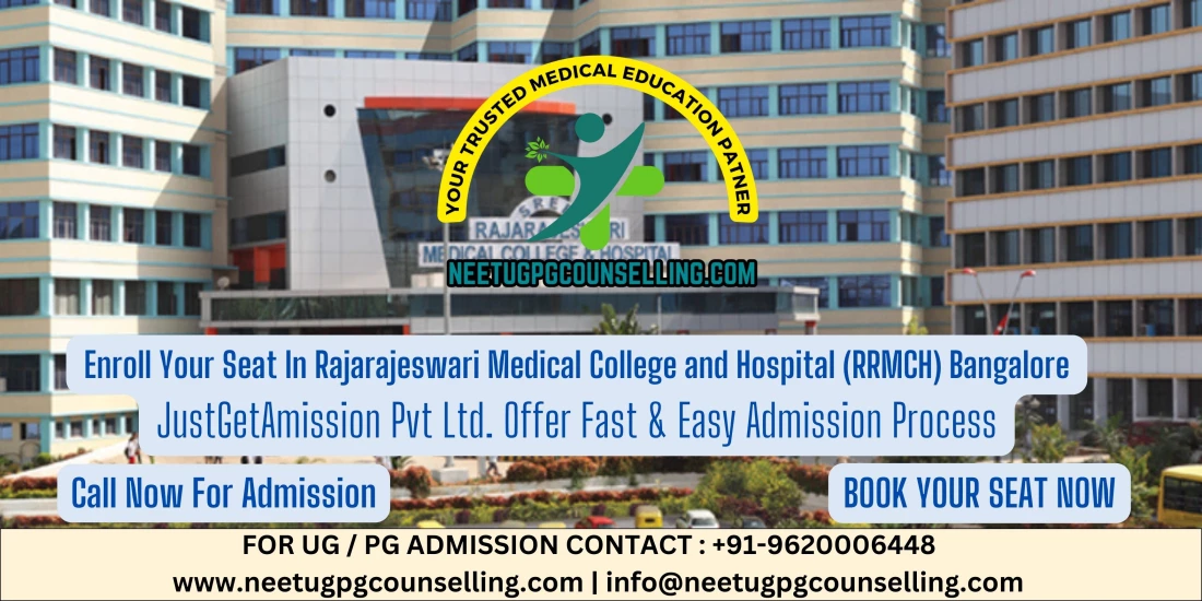 Direct Admission In Rajarajeswari Medical College and Hospital (RRMCH) Bangalore